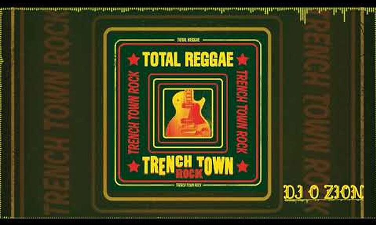 TRENCH TOWN ROCK??✶ TOTAL REGGAE DEC 2020✶➤ By DJ O. ZION