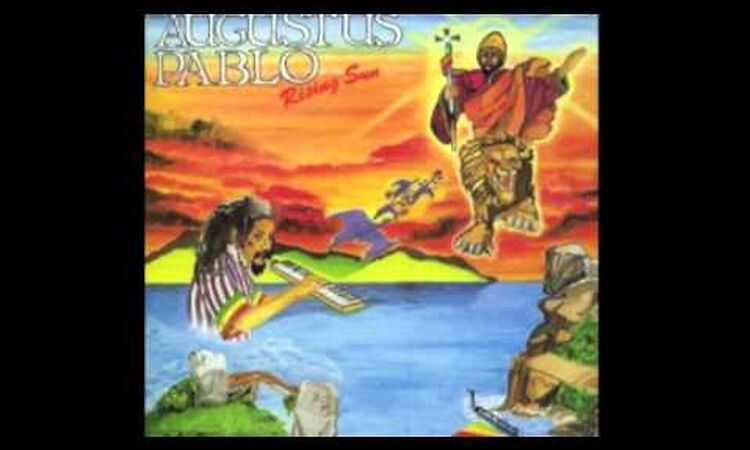 Augustus Pablo - Rising Sun