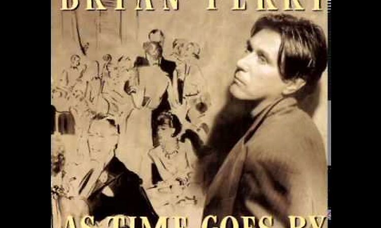 Bryan Ferry  - As Time Goes By - ( Full Album )