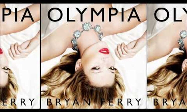Bryan Ferry - Me Oh My (Olympia)