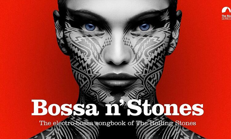 Bossa n' Stones (FULL ALBUM)
