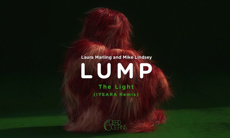 LUMP - The Light (IYEARA Remix) (Official Audio)