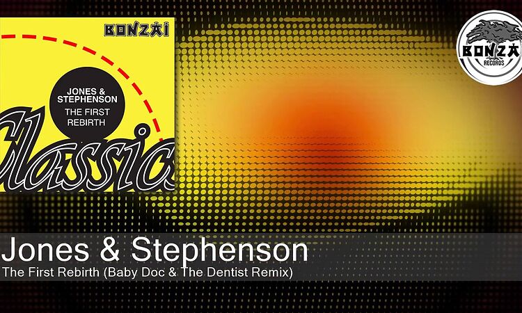 Jones & Stephenson - The First Rebirth (Baby Doc & The Dentist Remix)