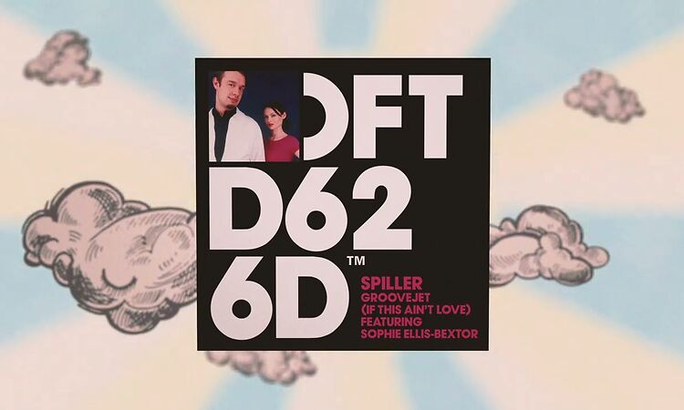 Spiller - Groovejet (If This Ain't Love) [feat. Sophie Ellis-Bextor] (Extended Vocal Mix)