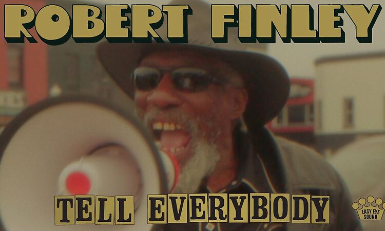 Robert Finley - "Tell Everybody" [Official Music Video]