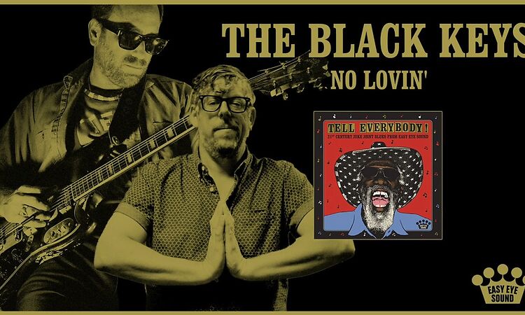 The Black Keys - "No Lovin'" [Official Audio]