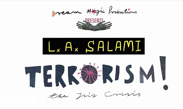L.A. Salami - Terrorism! (The ISIS Crisis)