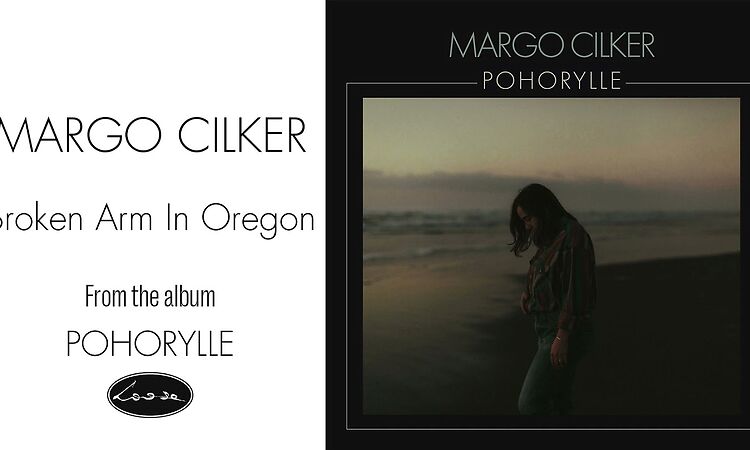 Margo Cilker - Broken Arm In Oregon