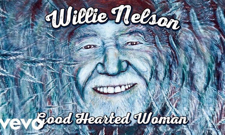 Willie Nelson - A Good Hearted Woman (Official Audio)