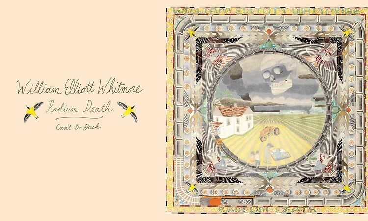 William Elliott Whitmore - "Can't Go Back" (Full Album Stream)