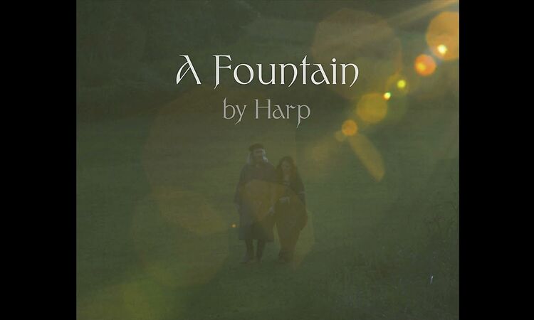 Harp - A Fountain (Lyric Video)