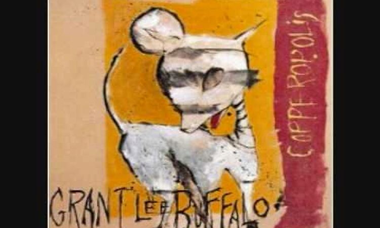 Grant Lee Buffalo - Better For Us