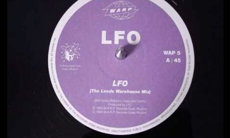 LFO - LFO (Leeds Warehouse Mix)
