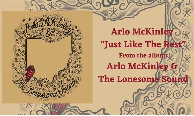 Arlo McKinley - "Just Like The Rest" - Arlo McKinley & The Lonesome Sound