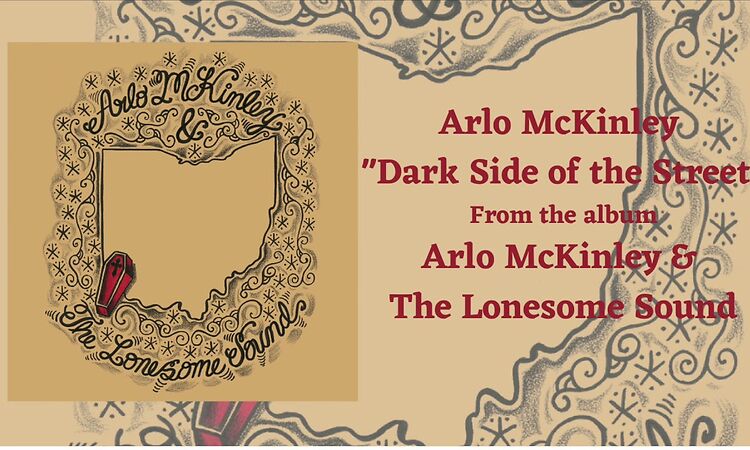 Arlo McKinley - "Dark Side of the Street" - Arlo McKinley & The Lonesome Sound