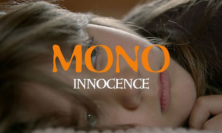 MONO - Innocence (Official Video)
