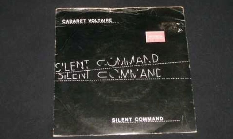 Cabaret Voltaire - Silent Command