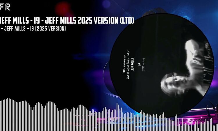 JEFF MILLS - I9 - JEFF MILLS 2025 VERSION (LTD) [PICTURE DISC] (AX125)