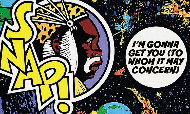 SNAP! - I'm Gonna Get You (To Whom It May Concern)  [Official Audio]