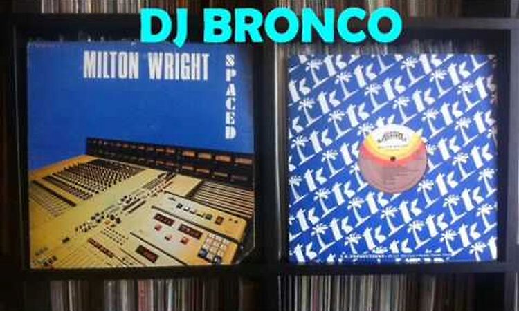 MILTON WRIGHT * LET'S TAKE A BREAK