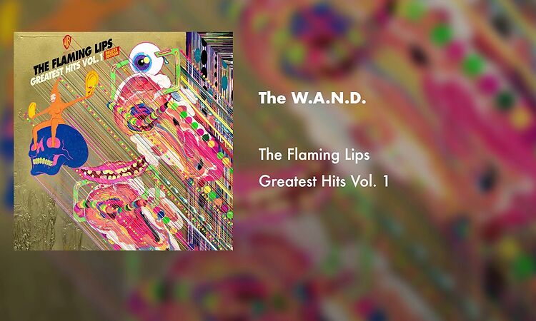 The Flaming Lips - The W.A.N.D. (Official Audio)