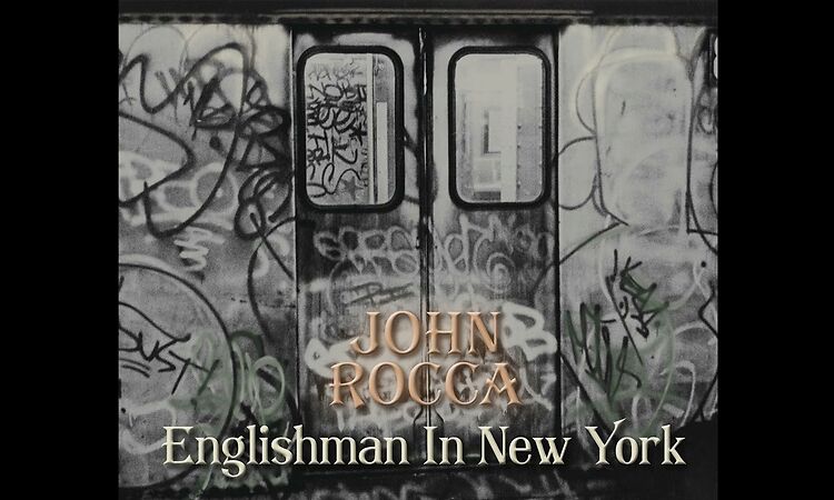 John Rocca 'Englishman In New York'