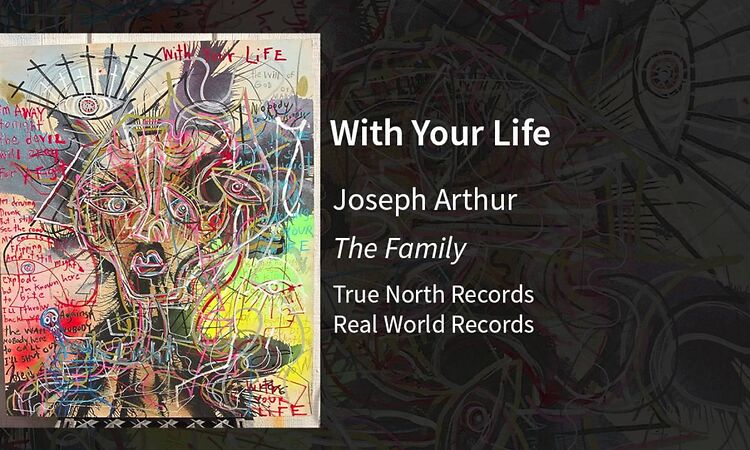 Joseph Arthur- With Your Life