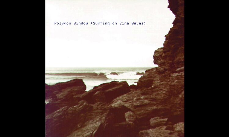 Polygon Window - Surfing On Sine Waves (Full Album - 2017 Reissue)