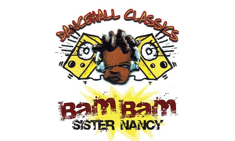 Sister Nancy - Bam Bam | Official Audio