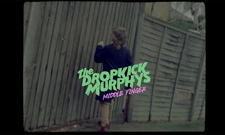 Dropkick Murphys "Middle Finger" (Music Video)