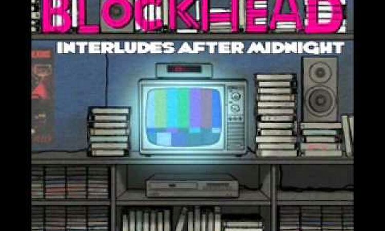 Blockhead - Never Forget Your Token