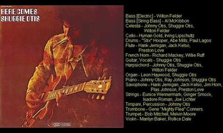 Here Comes... Shuggie Otis 05 Funky Thithee