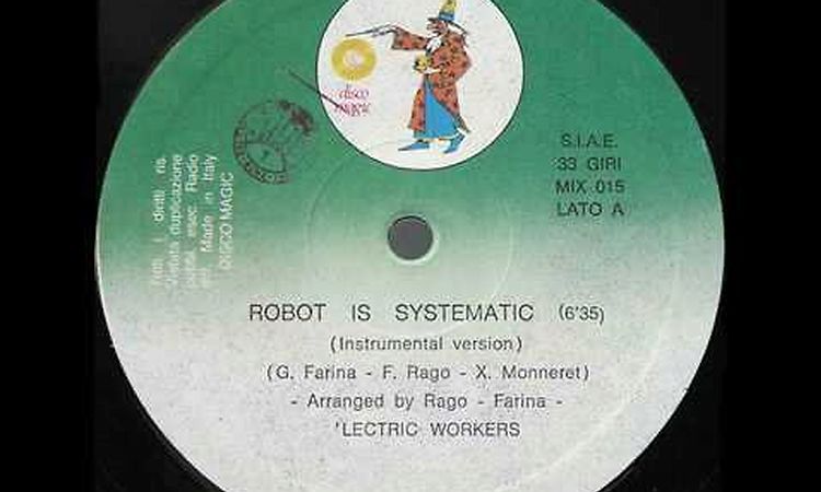 'Lectric Workers - Robot Is Systematic (1982)