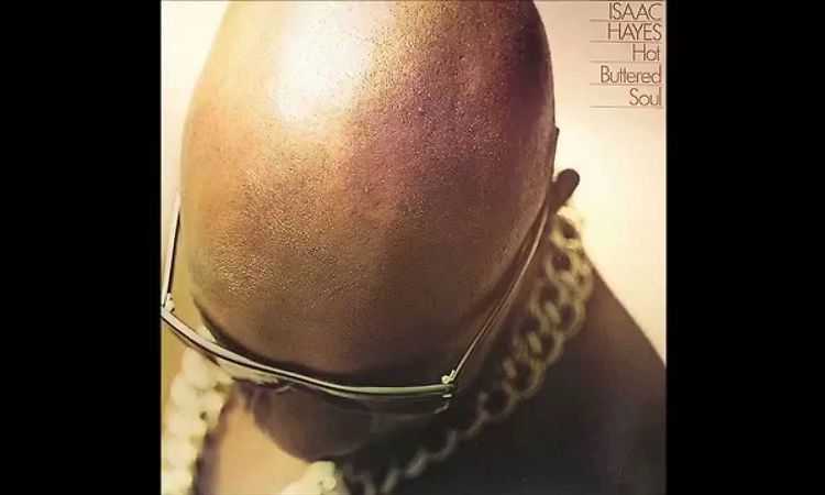 Isaac Hayes - Hot Buttered Soul
