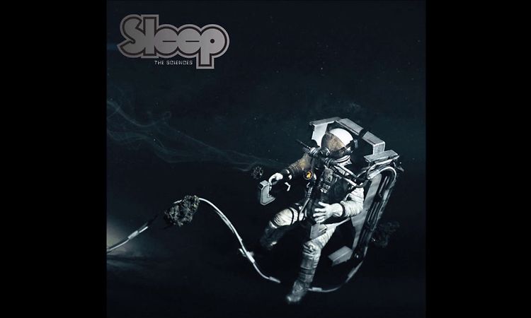 Sleep - Marijuanaut's Theme - 2018 New song
