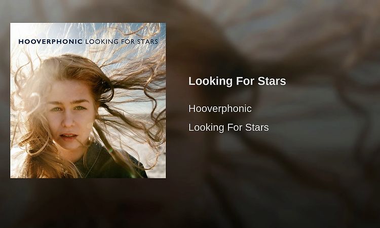Hooverphonic - Looking For Stars