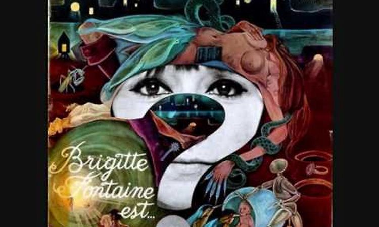 Brigitte Fontaine - eternelle
