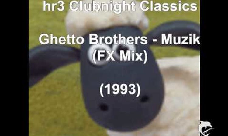 Ghetto Brothers - Muzik (FX Mix) (1993)