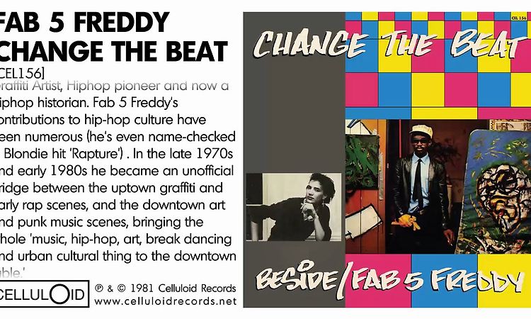Fab 5 Freddy - Change The Beat